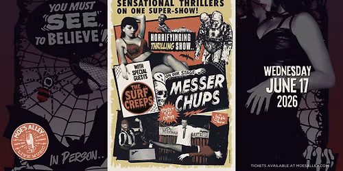 Moe's Alley Presents: Messer Chups w\/ The Surf Creeps