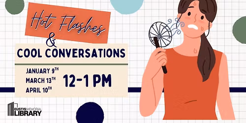 Hot Flashes & Cool Conversations
