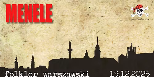 Koncert zespo\u0142u Menele - Gniazdo Pirat\u00f3w, Warszawa