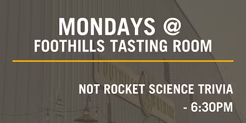 Trivia at Foothills Tasting Room