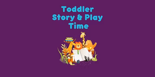 Toddler Story and Play Time