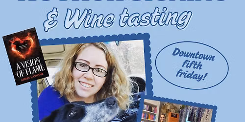 Aimee Lavigne Author signing and wine tasting! 