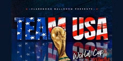 TEAM USA WORLD CUP KICKOFF PARTY