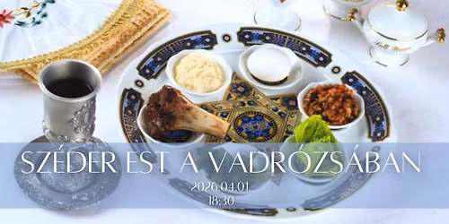 Sz\u00e9der est a Vadr\u00f3zs\u00e1ban