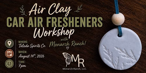 Clay + Cocktails: Air Freshener Workshop