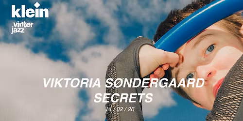 Viktoria S\u00f8ndergaard SECRETS | Vinterjazz 2026