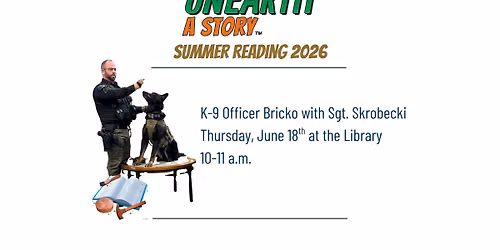 Summer Reading Program: K-9 Officer Bricko with Sgt. Skrobecki