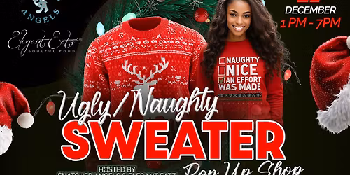 Ugly\/Naughty Sweater Pop Up Shop Party!