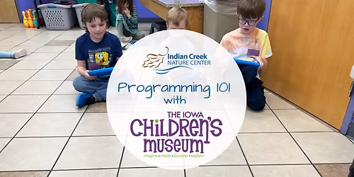Programming 101 with the Iowa Children\u2019s Museum