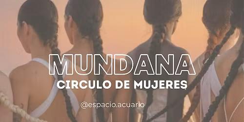 Mundana | Cacao y C\u00edrculo de Mujeres en Ramos Mej\u00eda