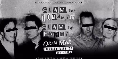 Slam b2b Domenic & Slam b2b Harri (Sunday Service)