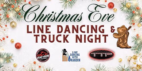 Christmas Eve Line Dancing & Truck Night at OCC Road House\ud83c\udf84\ud83e\udd20