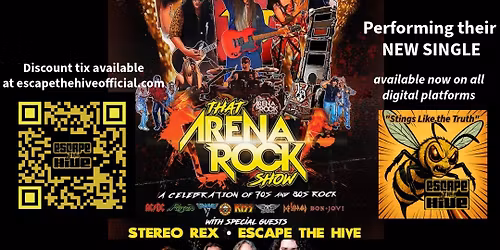 Escape The Hive with That Arena Rock Show(70s\/80s Rock Celebration)