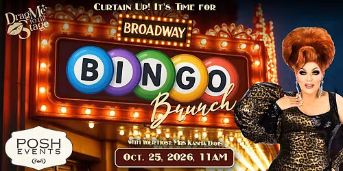 POSH's DRAG Brunch and Bingo: Broadway Edition
