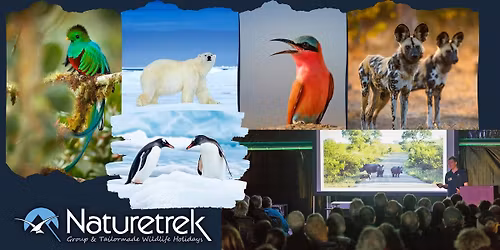 Naturetrek: The Best of Wildlife Travel \u2013 Meet the Experts (Hemel Hempstd)