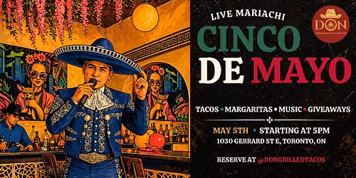 Cinco de Mayo Fiesta at DON  - Live Mariachi, Tacos & Margaritas