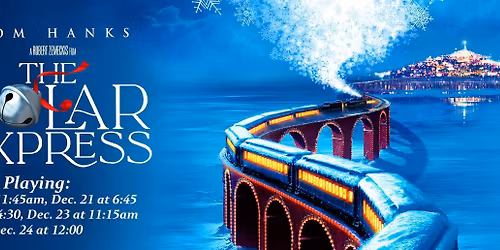 The Polar Express Showings!