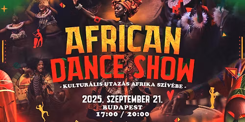 AFRICAN DANCE SHOW \/\/ DUPLA ALKALOM \/\/ Budapest, 09.21.
