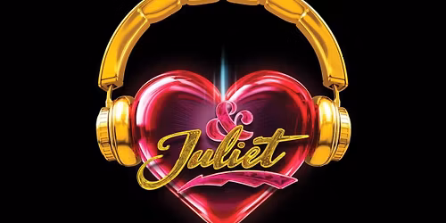 & Juliet