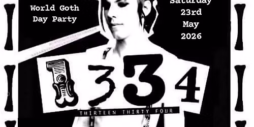 1334: World Goth Day Party 2026 - Final Tickets!