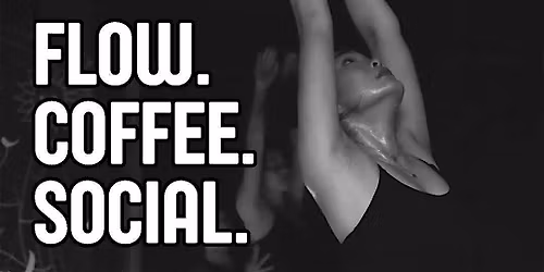 FLOW. COFFEE. SOCIAL.