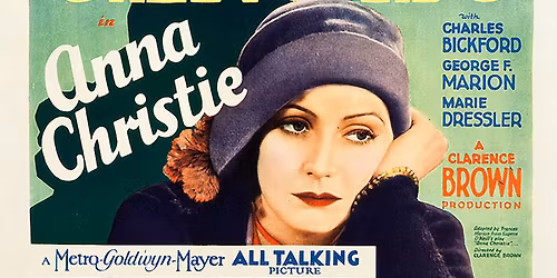 PEERS GOES TO THE MOVIES: "ANNA CHRISTIE" 1930