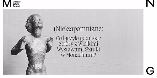 (Nie)zapomniane: Co \u0142\u0105czy\u0142o gda\u0144skie zbiory z Wielkimi Wystawami Sztuki w Monachium?