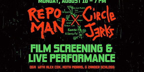 Circle Jerks X Repo Man (Sister Midnight & Grand Rapids Film Society)
