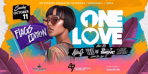 ONE LOVE 'FLAGS EDITION' - REGGAE, DANCEHALL, SOCA, & AFROBEATS