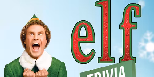 ELF Themed Trivia