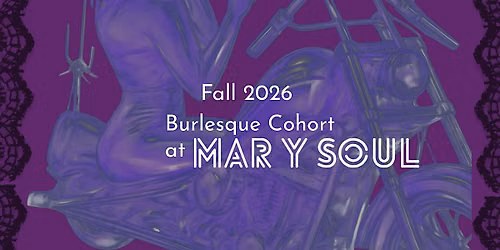 DANCE & PERFORM: Neo-Burlesque Cohort Experience