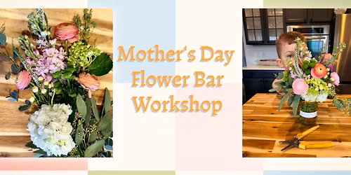 Mother's Day Flower Bar