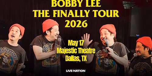 Bobby Lee: The Finally Tour 2026