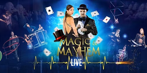 Magic and Mayhem