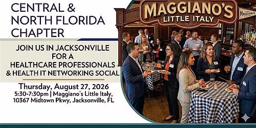 HIMSS Central & North Florida - Jacksonville Networking Event