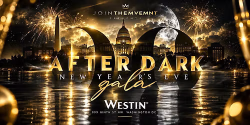 THE NYE GALA - DC After Dark