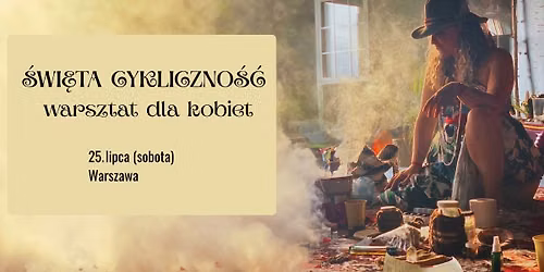 \u015awi\u0119ta cykliczno\u015b\u0107 - warsztat dla kobiet