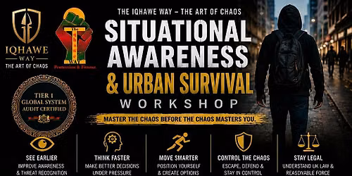 Situational Awareness & Urban Survival Workshop