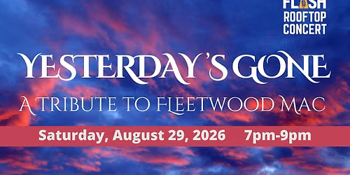 YESTERDAY'S GONE: A Tribute to Fleetwood Mac (ROOFTOP)