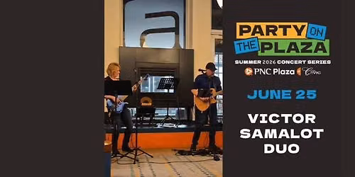 Party on the Plaza: Victor Samalot Duo