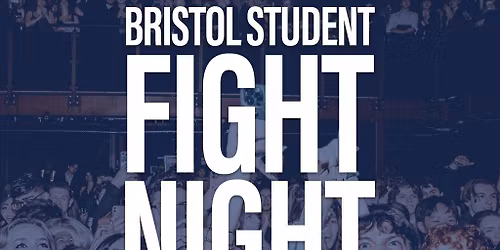 Bristol Student Fight Night - After Party