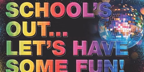 Kids Free Dance Party- End of School Dance 