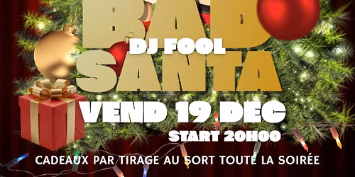 \ud83c\udf84BAD SANTA-La soire\u0301e la plus indiscipline\u0301e du Taylor\ud83d\udd25