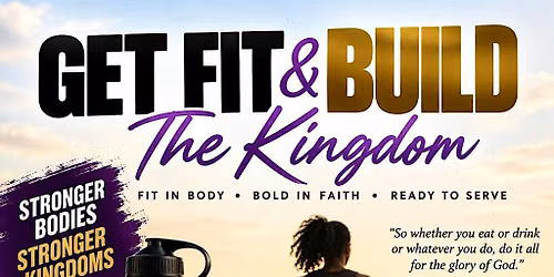Get fit and build the Kingdom of Christ