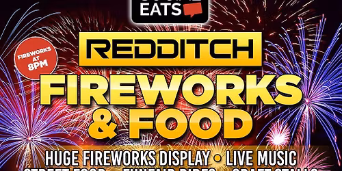 Fireworks & Food Redditch 2025
