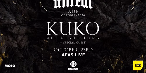 UNREAL x ADE 2026: KUKO ALL NIGHT LONG