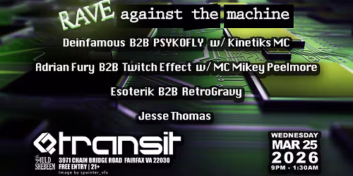 Transit - RAVE Against The Machine