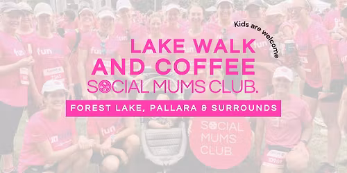 Let's catchup! Lake Walk & Coffee - Forest Lake