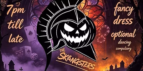 Skalloween: The Skangsters &amp; guests