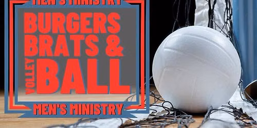 Men's Ministry Volleyball Tournament and Cookout